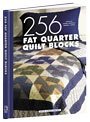 256 Fat Quarter Quilt Blocks