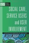Social Care Service Users and User Involvement
