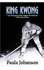 King Kwong Larry Kwong the China Clipper Who Broke the NHL Colour Barrier