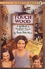 Touch Wood A Girlhood in Occupied France