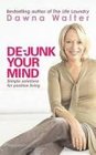 DeJunk Your Mind