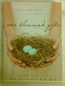 One Thousand Gifts: A Dare to Live Fully Right Where You Are