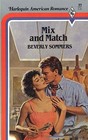 Mix and Match (Harlequin American Romance, No 85)