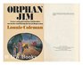 Orphan Jim A Novel