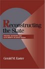 Reconstructing the State  Personal Networks and Elite Identity in Soviet Russia