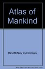 Atlas of Mankind