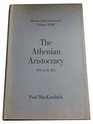 Athenian Aristocracy 399 to 31 Bc