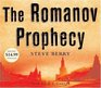 The Romanov Prophecy (Audio CD) (Abridged)