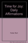 Time for Joy Daily Affirmations