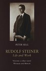 Rudolf Steiner Life and Work Volume 2  Weimar and Berlin