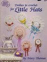 Doilies to Crochet for Little Hats