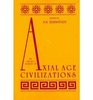 The Origins and Diversity of Axial Age Civilizations