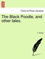 The Black Poodle and other tales