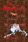 The Northern Force Book Two They Came From The North