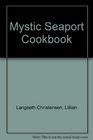 Mystic Seaport Cookbook