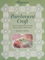 Parchment Craft Over 15 Original Projects Plus Dozens of New Design Ideas