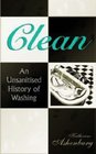 Clean An Unsanitised History of Washing