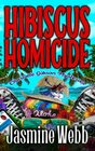 Hibiscus Homicide