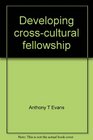 Developing crosscultural fellowship