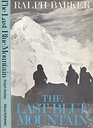 The Last Blue Mountain