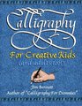 Calligraphy for Creative Kids