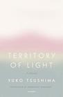 Territory of Light A Novel