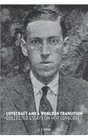Lovecraft and a World in Transition Collected Essays on H P Lovecraft