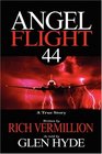 Angel Flight 44 A True Story