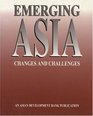 Emerging Asia Changes and Challenges