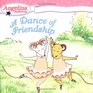A Dance of Friendship