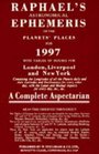 Raphael's Astronomical Ephemeris of the Planets' Places for 1997 A Complete Aspectarian Mean Obliquity of the Ecliptic 1997 24 26' 23