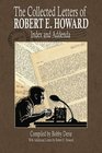 The Collected Letters of Robert E Howard  Index and Addenda