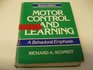 Motor Control and Learning A Behavioral Emphasis
