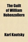 The Guilt of William Hohenzollern