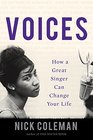 Voices How a Great Singer Can Change Your Life