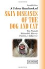 Colour Handbook of Skin Diseases of the Cat and Dog