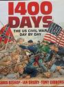 1400 Days United States Civil War Day by Day
