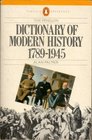 Dictionary of Modern History The Penguin 17891945 Revised Edition