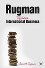 Rugman Reviews International Business Progression in the Global Marketplace