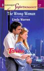 The Wrong Woman (Twins) (Harlequin Superromance, No 1125)