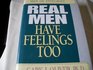 Real Men Have Feelings Too