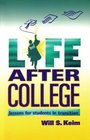 Life After College Lessons for Students in Transition