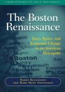 The Boston Renaissance Race Space and Economic Change in an American Metropolis