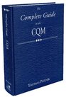 The Complete Guide to the CQM