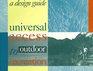 Universal Access to Outdoor Recreation A Design Guide