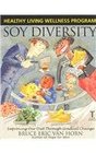 Soy Diversity Improving Our Diet Through Gradual Change