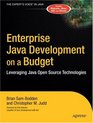 Enterprise Java Development on a Budget Leveraging Java Open Source Technologies