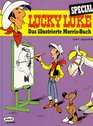 Lucky Luke Special Das illustrierte Morris Buch Auf den Spuren des Schpfers von Lucky Luke