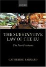 The Substantive Law of the EU The Four Freedoms