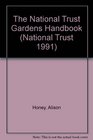 The National Trust Gardens Handbook